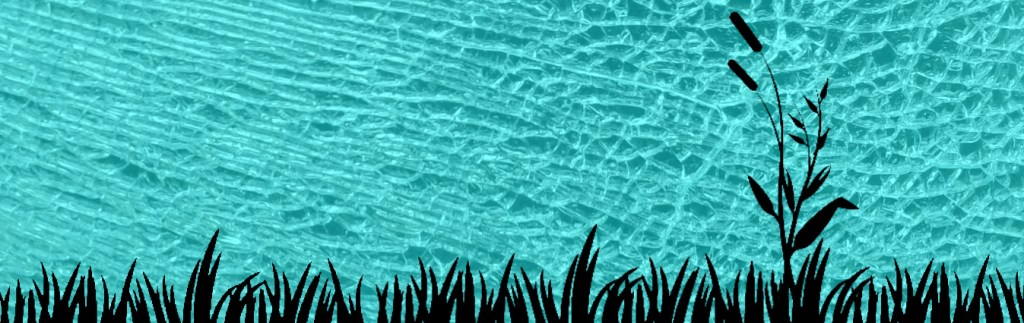 Image of cracked glass with silhouette of a single long reed and shorter grasses.
